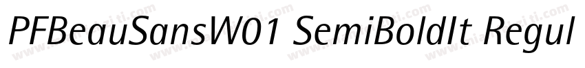 PFBeauSansW01 SemiBoldIt Regular字体转换